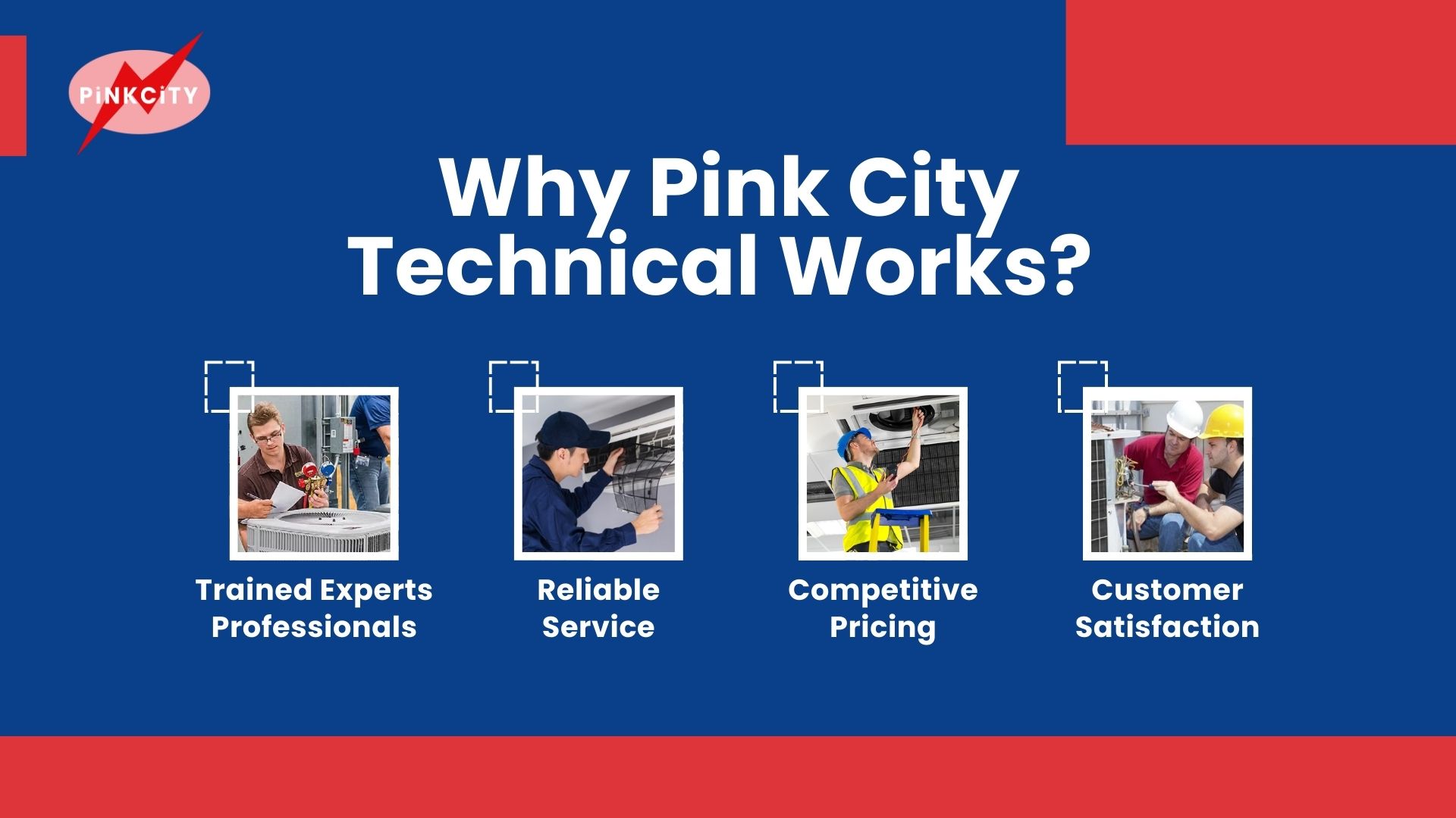 Why Pink City Technical Works? 