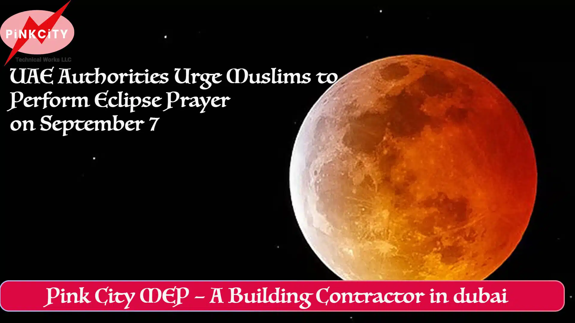 Eclipse Prayer, lunar eclipse UAE, September 7 2025, Blood Moon, prayer timings, UAE authorities, mosque events, Abu Dhabi eclipse, Dubai eclipse, Sharjah eclipse, total lunar eclipse, eclipse visibility, prayer recommended, Prophet Muhammad tradition, Islamic Affairs Authority, Endowments and Zakat, Emirates Fatwa Council, Sunnah eclipse, cosmic event prayer, rakʿah description, Qur’anic recitation, extended supplication, mosque prayer, home prayer, acts of charity, forgiveness, remembrance, Islamic observance, global lunar eclipse, night sky UAE, lunar shadow timings, eclipse schedule UAE, prayer etiquette